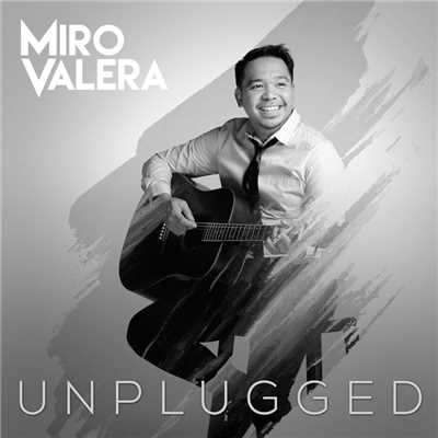 Don't Say Goodbye (Unplugged)/Miro Valera