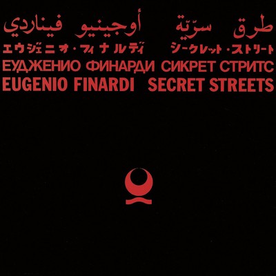 Secret Streets (2022 Remaster)/Eugenio Finardi