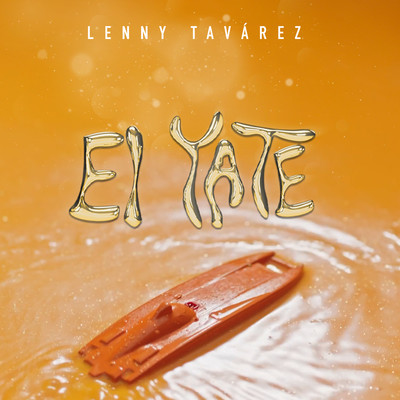 シングル/EL YATE/Lenny Tavarez