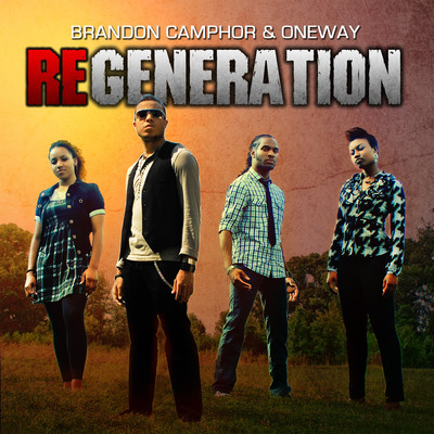 Regeneration (Intro)/Brandon Camphor & OneWay