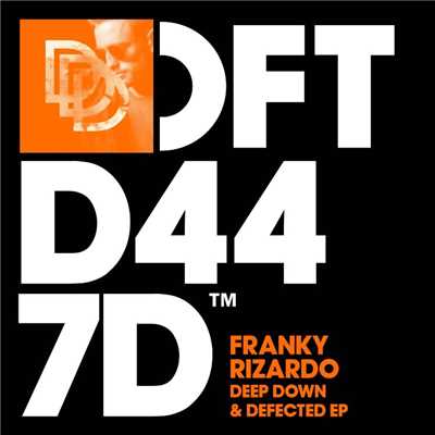 Deep Down & Defected EP/Franky Rizardo