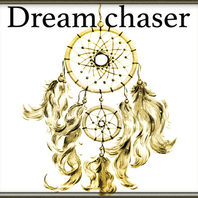 シングル/Dream chaser/NAOKI