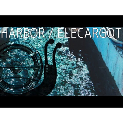 HARBOR/ELECARGOT