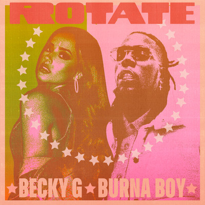 Rotate/Becky G／Burna Boy