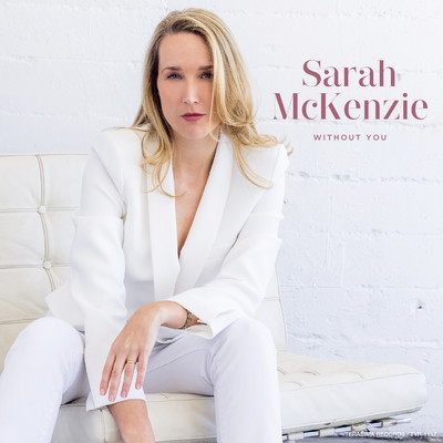 Mean What You Say/Sarah McKenzie