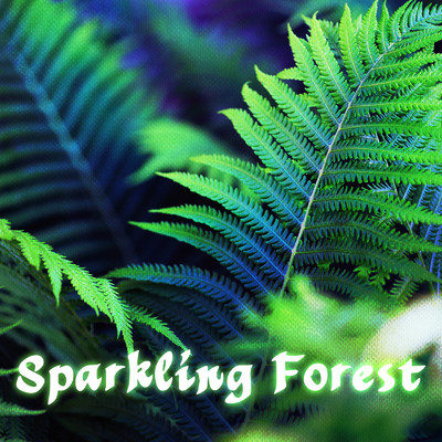 アルバム/Sparkling Forest/PeriTune