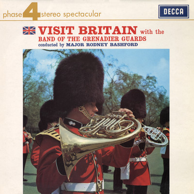 アルバム/Visit Britain/英国近衛歩兵グレナディア連隊軍楽隊