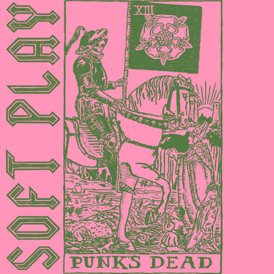 シングル/Punk's Dead/SOFT PLAY