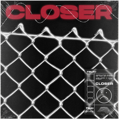 シングル/Closer/Tsuki