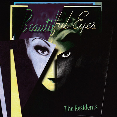 Beautiful Eyes/The Residents