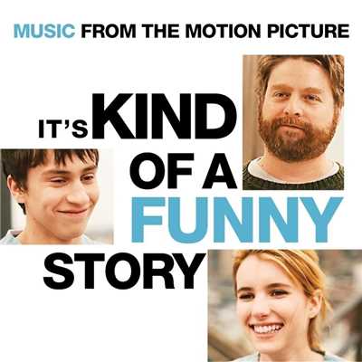 It's Kind Of A Funny Story - Music From The Motion Picture/Various Artists