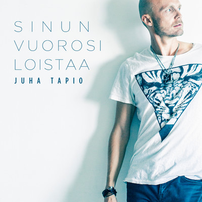 アルバム/Sinun vuorosi loistaa/Juha Tapio