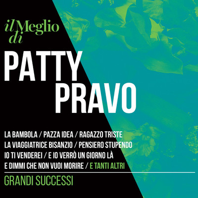 アルバム/Il Meglio Di Patty Pravo: Grandi Successi/Patty Pravo