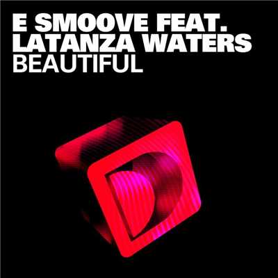 Beautiful (feat. Latanza Waters) [Soul Revival Mix]/E-Smoove