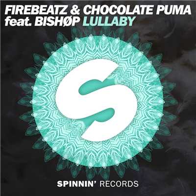 アルバム/Lullaby (feat. BISHOP)/Firebeatz & Chocolate Puma