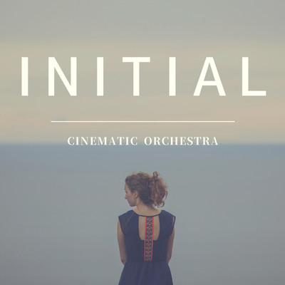 アルバム/INITIAL/CINEMATIC ORCHESTRA