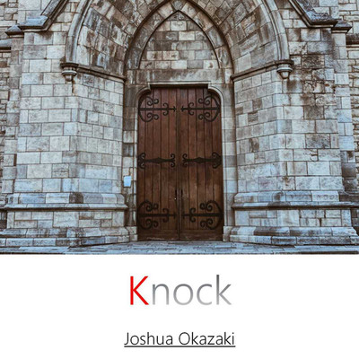 アルバム/Knock/Joshua Okazaki