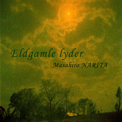 シングル/Eldgamle lyder/Masahiro_NARITA