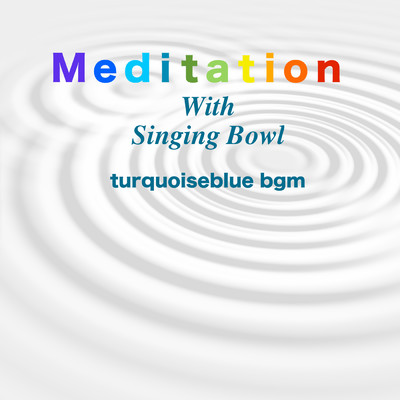 アルバム/Meditation With Singing Bowl/Mikiyo conjunction