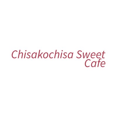 Chisakochisa Sweet Cafe