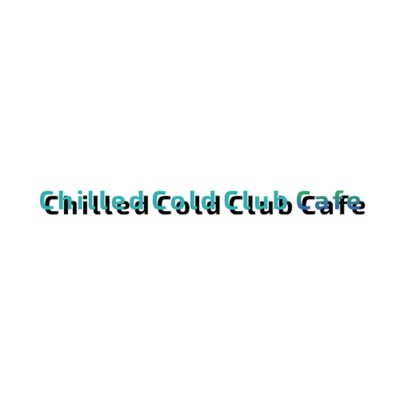 Chilled Cold Club Cafe