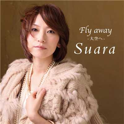 アルバム/Fly away -大空へ-/Suara
