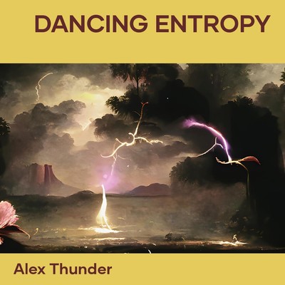 シングル/Dancing Entropy/Alex Thunder