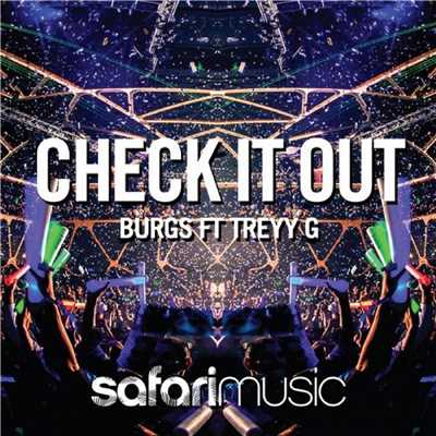 Check It Out (Alex Preston (AUS) Remix) [feat. Treyy G]/Burgs