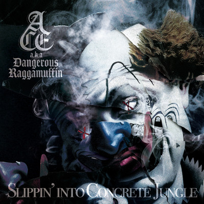 Be Come Happiness/ACE a.k.a. DangerousRaggaMuffin”