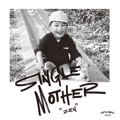 Single Mother/Zen