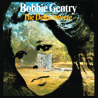 アルバム/The Delta Sweete (Deluxe Edition)/ボビー・ジェントリー