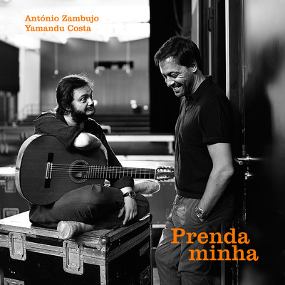 Prenda Minha/アントニオ・ザンブージョ／Yamandu Costa