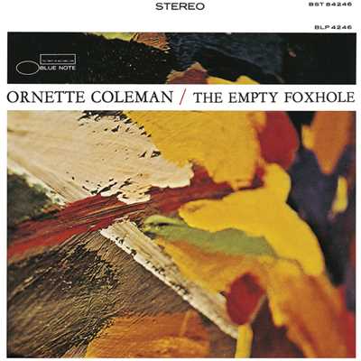 The Empty Foxhole/Ornette Coleman