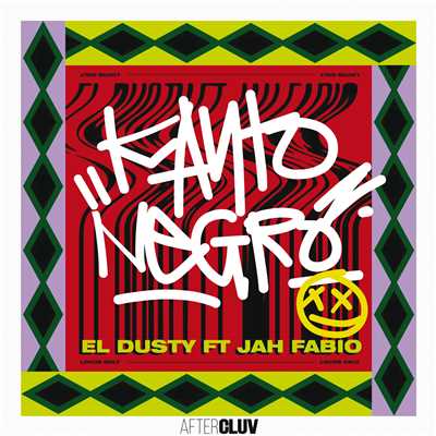 シングル/Kanto Negro (featuring Jah Fabio)/El Dusty