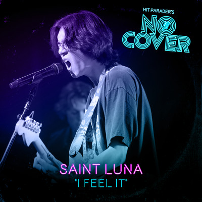 I Feel It (Live ／ From Episode 6)/No Cover／Saint Luna