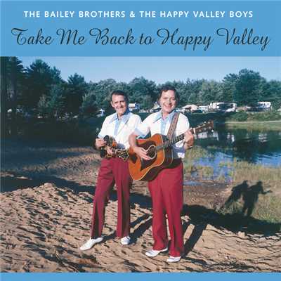 Mountain Laurel/The Bailey Brothers／The Happy Valley Boys
