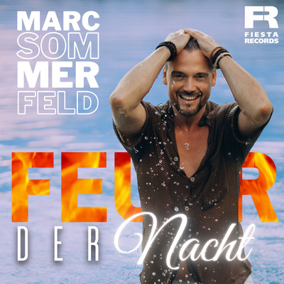 シングル/Feuer der Nacht/Marc Sommerfeld