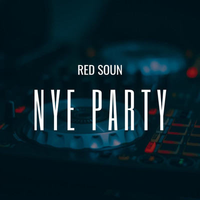 Nye Party/Red Soun