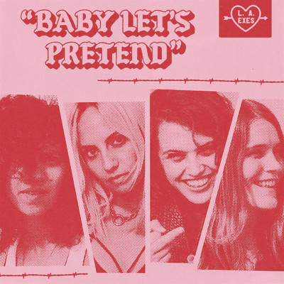 シングル/Baby Let's Pretend/L.A. Exes