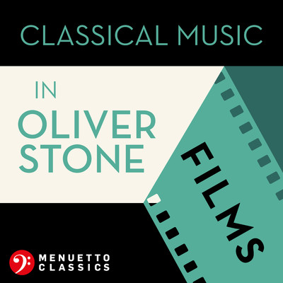 Classical Music in Oliver Stone Films/Various Artists