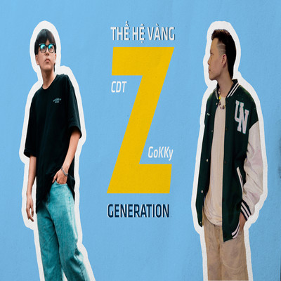 シングル/The He Vang Z Generation (Beat)/GoKKy & CDT