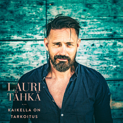 シングル/Kaikella on tarkoitus/Lauri Tahka