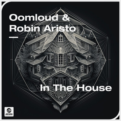 シングル/In The House (Extended Mix)/Oomloud & Robin Aristo
