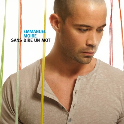 Sans dire un mot (single)/Emmanuel Moire