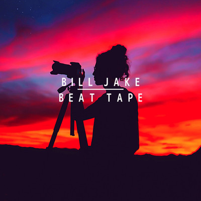 アルバム/BEAT TAPE | Chill Emotional instrumental HIP HOP/BILL JAKE BEATS