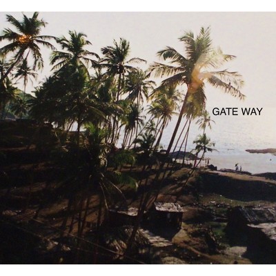 GATE WAY/silent groove