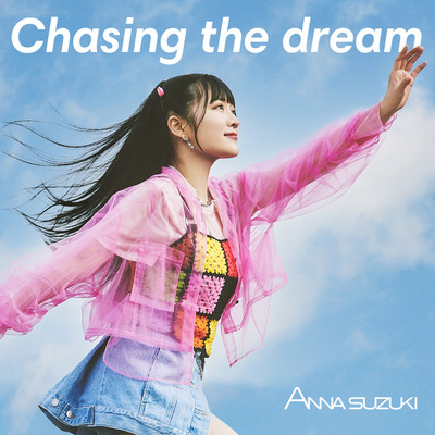Chasing the dream -TV ver. Instrumental-/鈴木杏奈