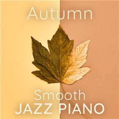 Autumn Smooth Jazz Piano/Relaxing Piano Crew