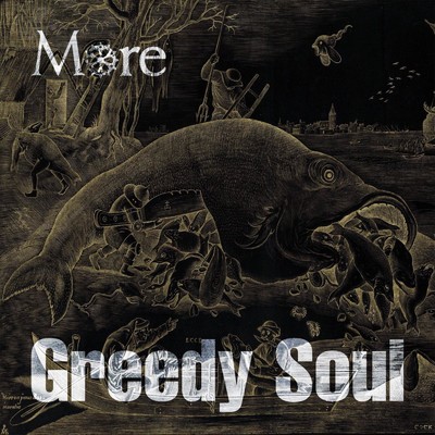 シングル/Greedy Soul/More