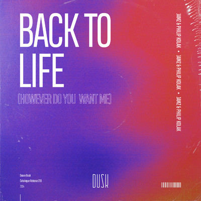 Back To Life (However Do You Want Me)/JAMZ & Philip Kolak